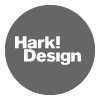 Hark!Design